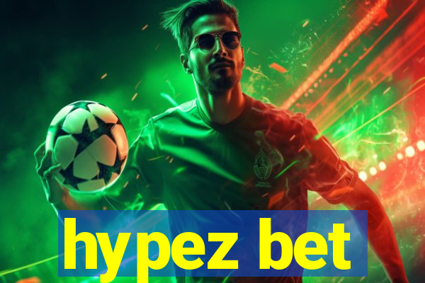 hypez bet